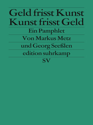 cover image of Geld frisst Kunst – Kunst frisst Geld